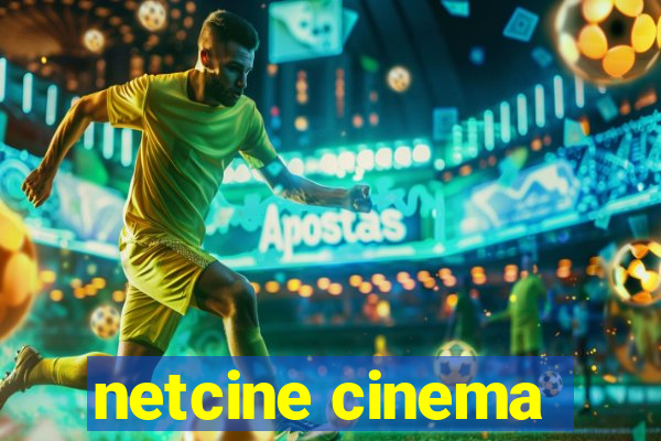 netcine cinema